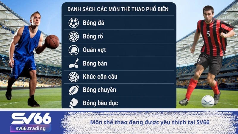 Môn thể thao đang được yêu thích tại SV66